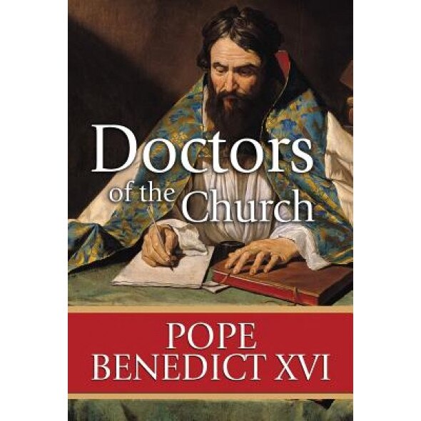 Doctors of the Church, Pope Benedict XVI (Author)