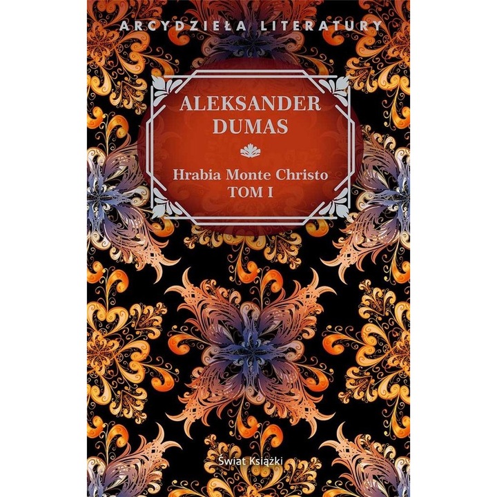 Hrabia Monte Christo, Alexandre Dumas, 1844