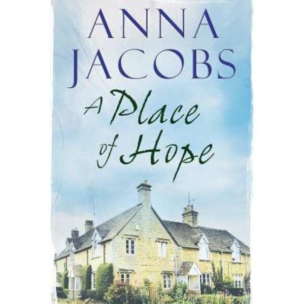 A Place of Hope, Anna Jacobs (Author)