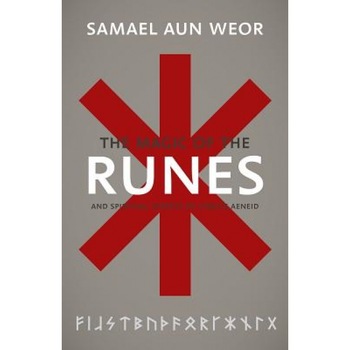 The Gnostic Magic of the Runes: Gnosis, the Aeneid, and the Liberation of the Consciousness, Samael Aun Weor (Author) The Gnostic Magic of the Runes: Gnosis, the Aeneid, and the Liberation of the Consciousness, Samael Aun Weor (Author)
