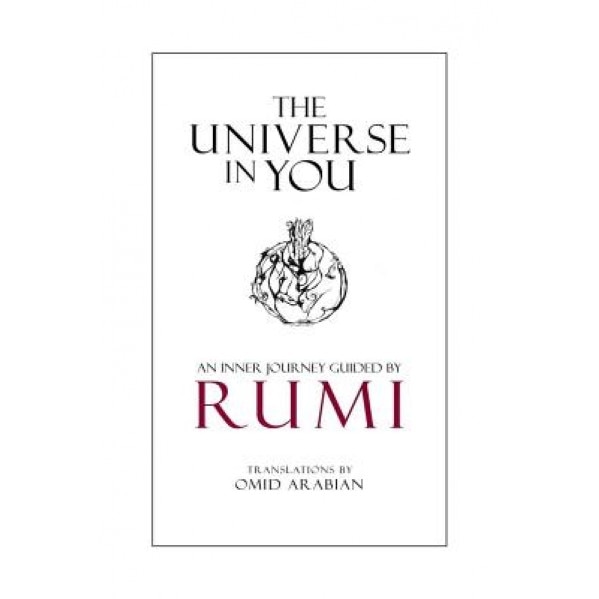 The Universe in You: An Inner Journey Guided by Rumi, Rumi (Author)