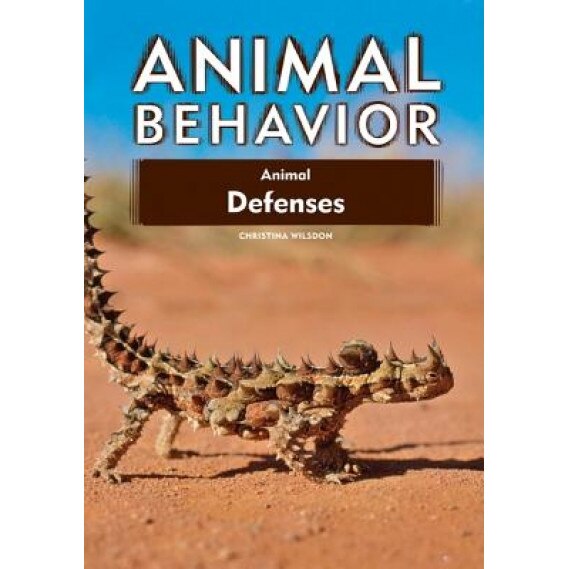 Animal Defenses, Christina Wilsdon (Author)