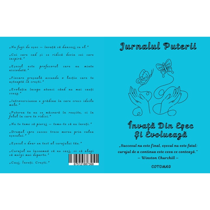 Jurnalul Puterii- Invata Din Esec Si Evolueaza / Dezvoltare Personala Si Motivatie Pentru Succes / Descopera Puterea Interioara