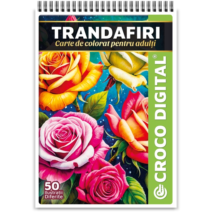 Carte de colorat pentru relaxare si antistres, Trandafiri, 50 Ilustratii unice cu Flori, 106 pagini, 2025, Croco Digital