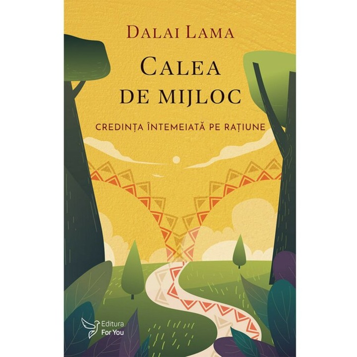 Calea de mijloc - Dalai Lama