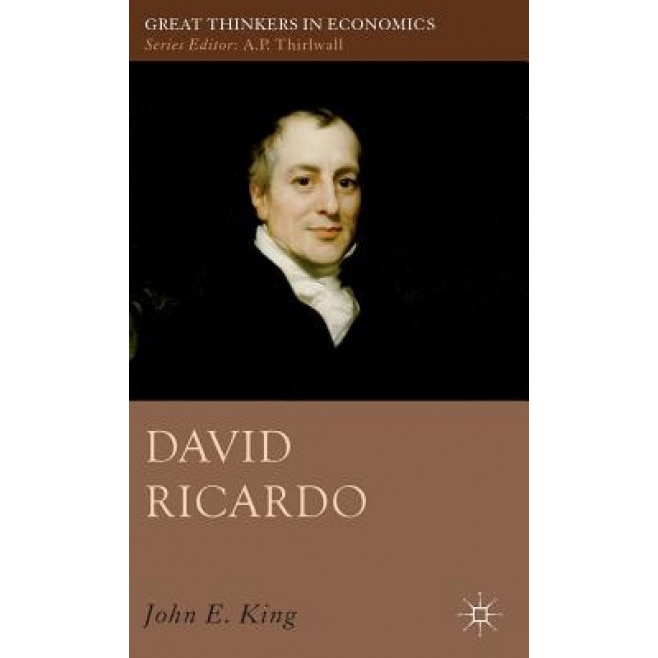 David Ricardo - John E. King (Author)