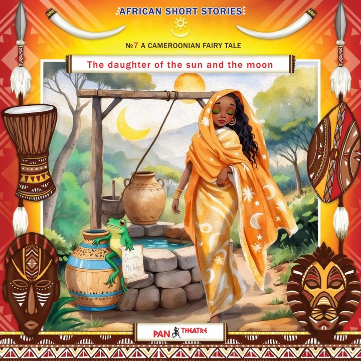 Serii audio de povești pentru copii în limba engleză - Povești africane – „Fiica Soarelui și a Lunii” nr. 7