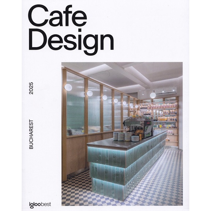 Cafe Design. Restaurant Design Din Bucuresti 2025