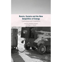 russia eurasia and the new geopolitics of energy confrontation and consolidation roger e professor kanet editor imagen 34_0_
0
