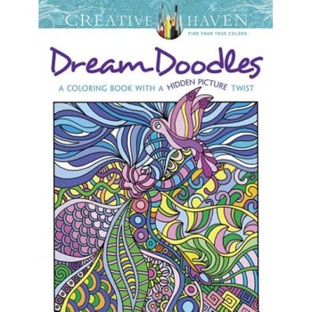 Creative Haven Dream Doodles: A Coloring Book with a Hidden Picture Twist, Kathy Ahrens (Author) Creative Haven Dream Doodles: A Coloring Book with a Hidden Picture Twist, Kathy Ahrens (Author)
