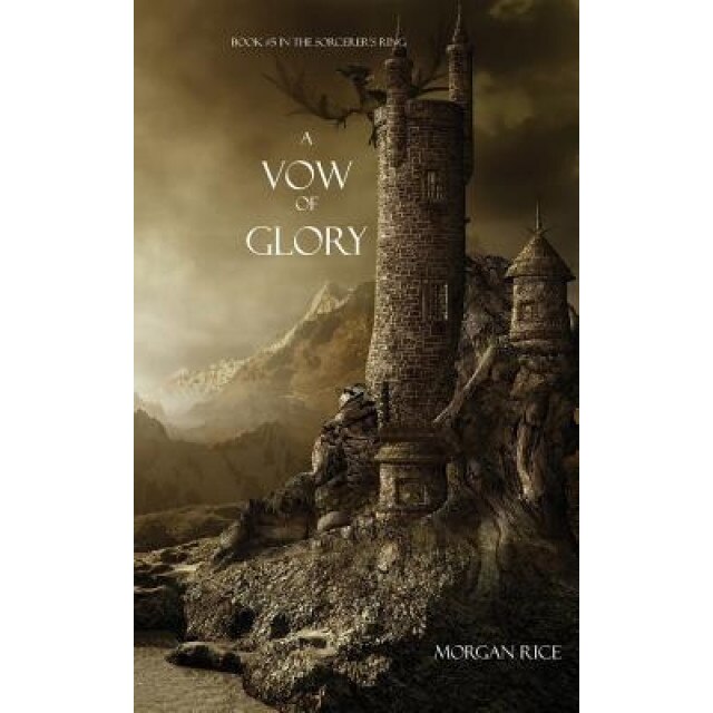 A Vow of Glory, Morgan Rice (Author)