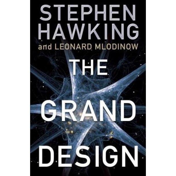 The Grand Design, Leonard Mlodinow, Stephen Hawking