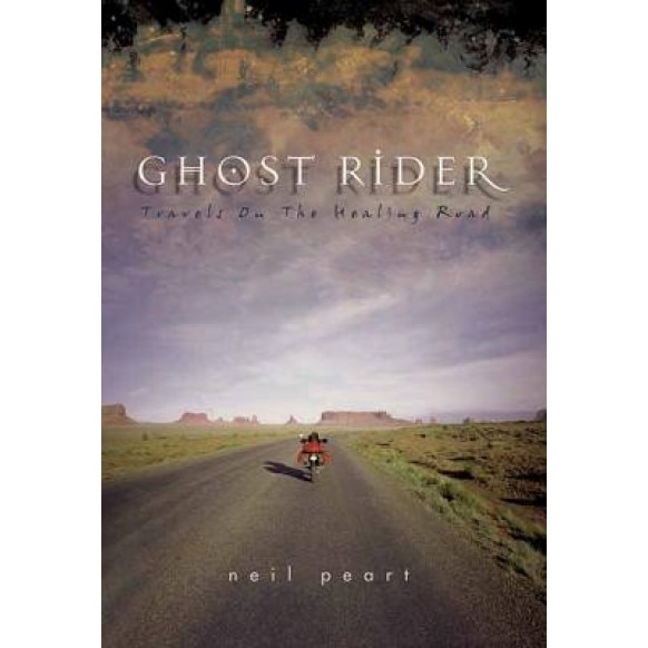 Ghost Rider: Travels on the Healing Road, Neil Peart