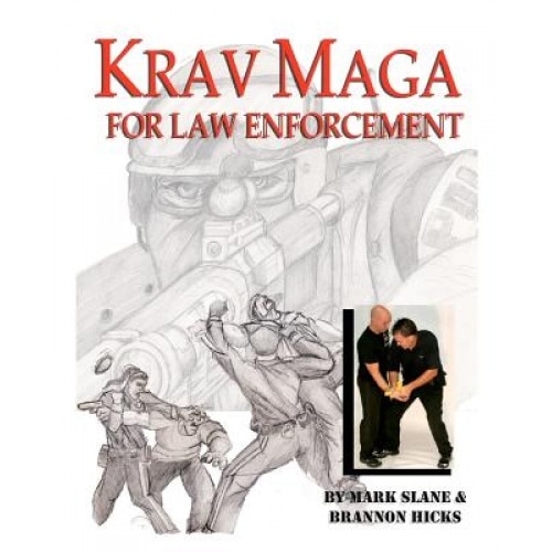 Krav Maga for Law Enforcement, Mark Slane (Author)