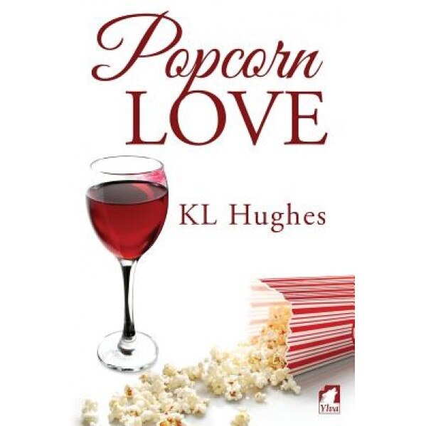 Popcorn Love, Kl Hughes (Author)