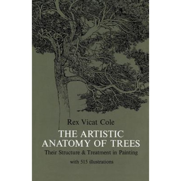 The Artistic Anatomy of Trees, Rex V. Cole