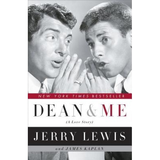 Dean and Me: A Love Story, Jerry Lewis, James Kaplan