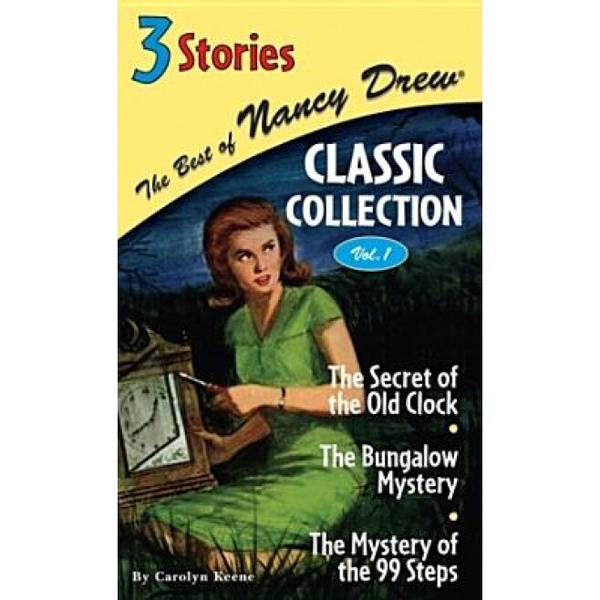 The Secret of the Old Clock/The Bungalow Mystery/The Mystery of the 99 Steps, Carolyn Keene
