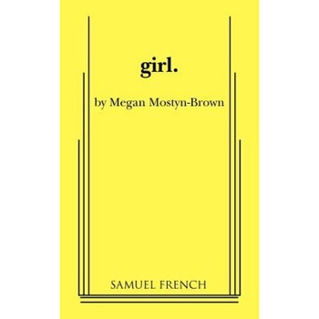 Girl, Megan Mostyn-Brown (Author) Girl, Megan Mostyn-Brown (Author)