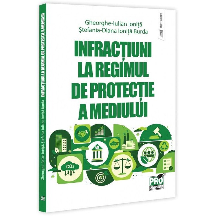 Infractiuni la regimul de protectie a mediului, Gheorghe-Iulian Ionita