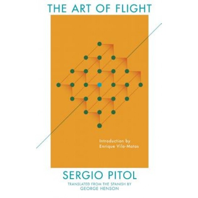 The Art of Flight, Sergio Pitol (Author)