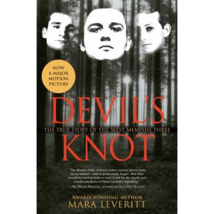 Devil's Knot: The True Story of the West Memphis Three, Mara Leveritt