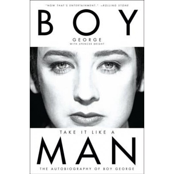 Take It Like a Man: The Autobiography of Boy George, Boy George (Author)