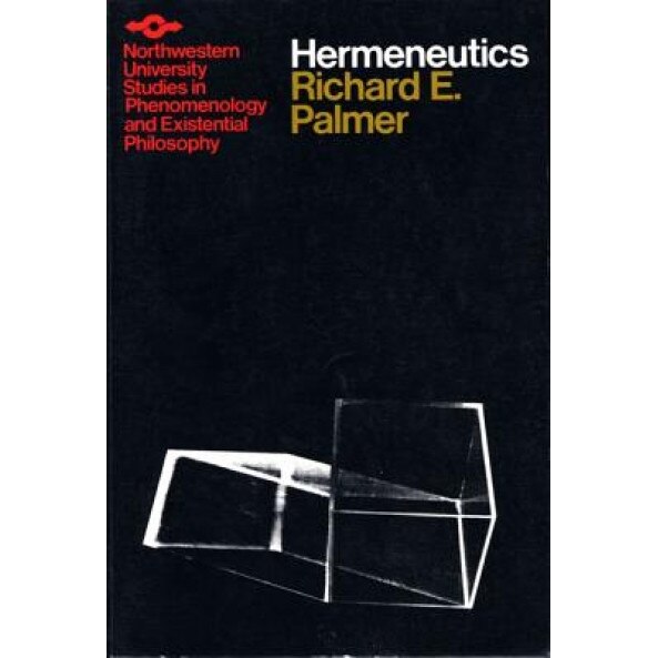 Hermeneutics, Richard E. Palmer