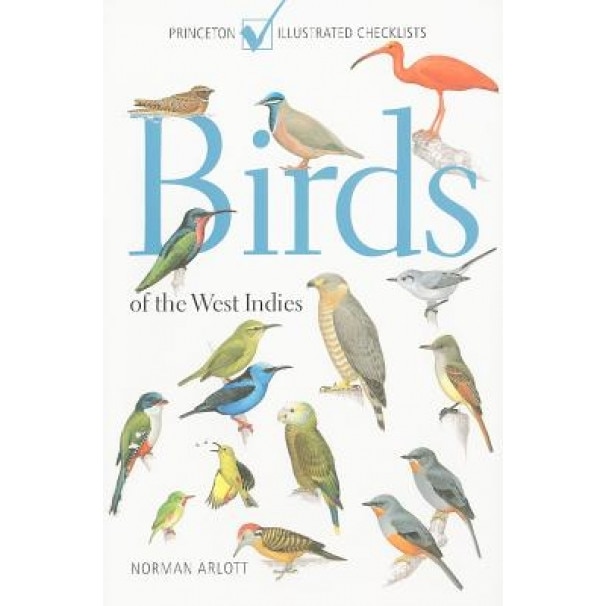Birds of the West Indies, Norman Arlott (Author)