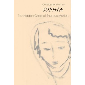 Sophia, Christopher Pramuk (Author) Sophia, Christopher Pramuk (Author)