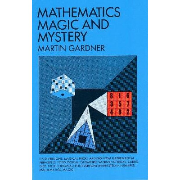 Mathematics, Magic and Mystery, Martin Gardner