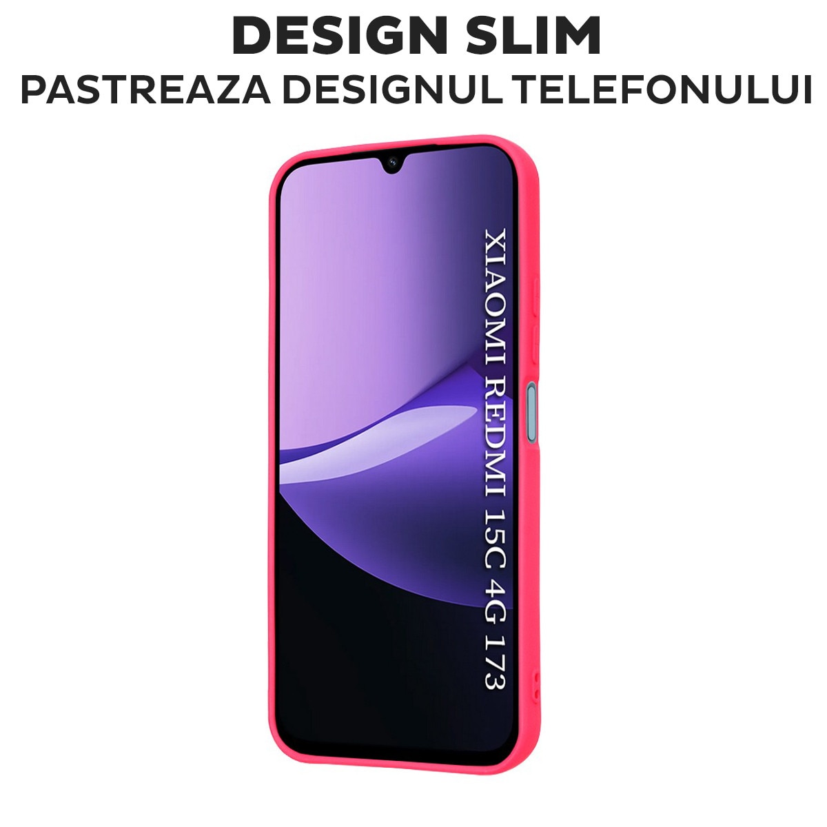 Husa pentru Xiaomi Redmi 15C 4G / Redmi 15C 5G Daden® Silicon SoftFlex, Ultra Slim, Protectie sporita, Interior de microfibra, Roz neon