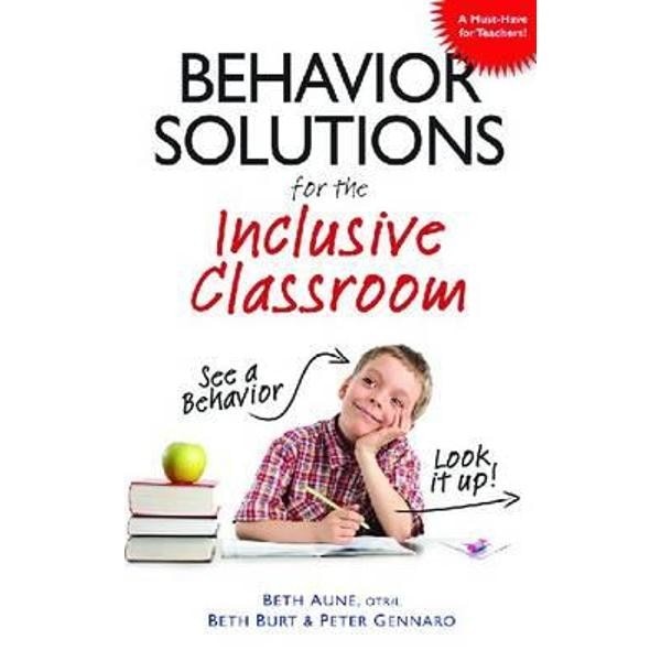 Behavior Solutions for the Inclusive Classroom