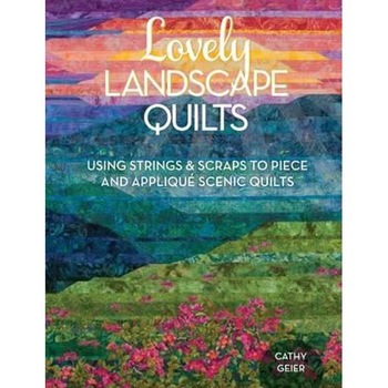 Lovely Landscape Quilts Lovely Landscape Quilts