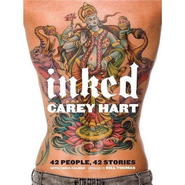 Inked - Carey Hart,Bill Thomas