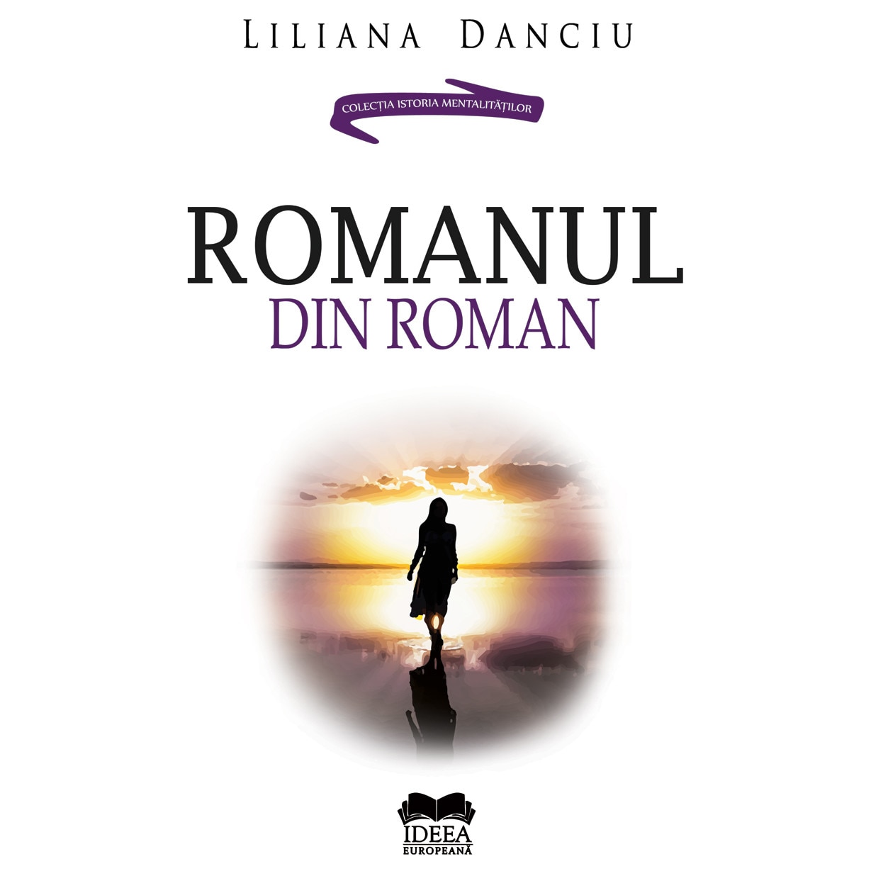 Romanul din roman - Liliana Danciu
