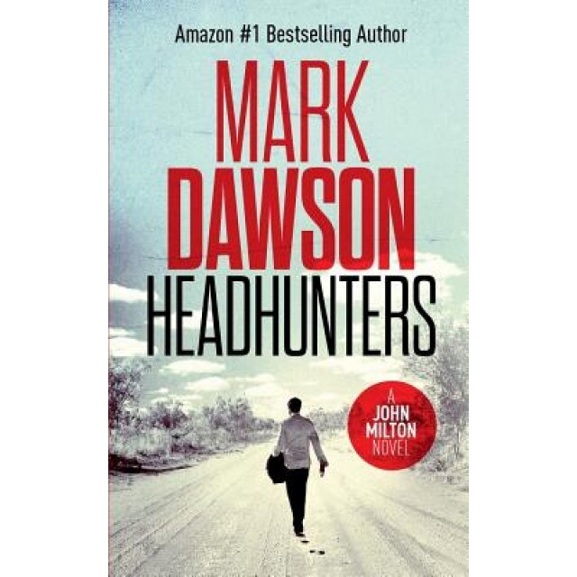 Headhunters, Mark Dawson (Author)