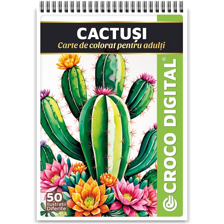 Carte de colorat pentru relaxare si antistres, Cactusi, 50 Ilustratii unice, 106 pagini, 2025, Croco Digital