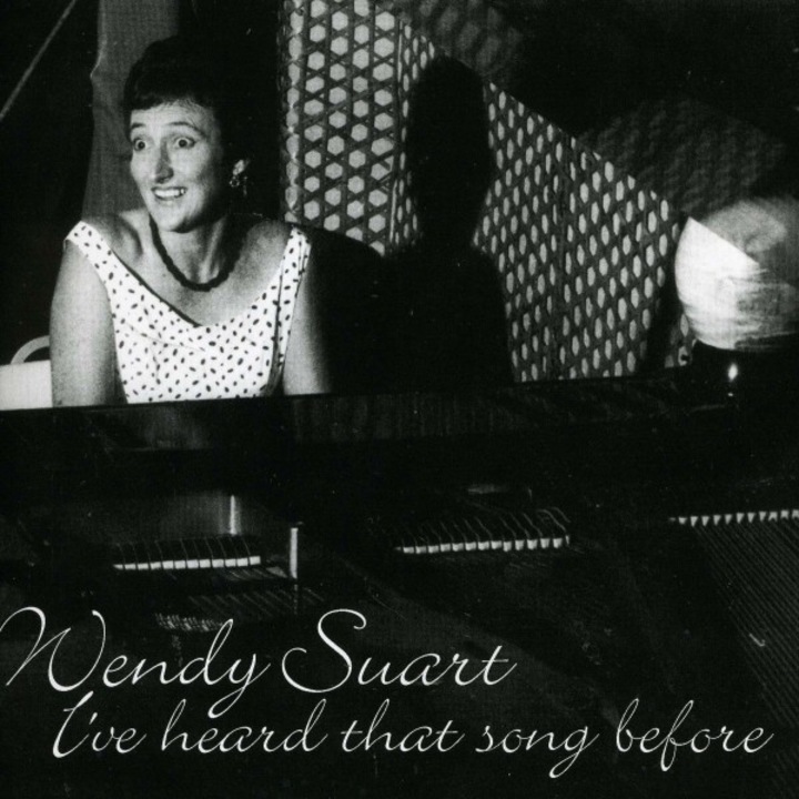 Wendy Suart: I'Ve Heard That Song Before [CD]