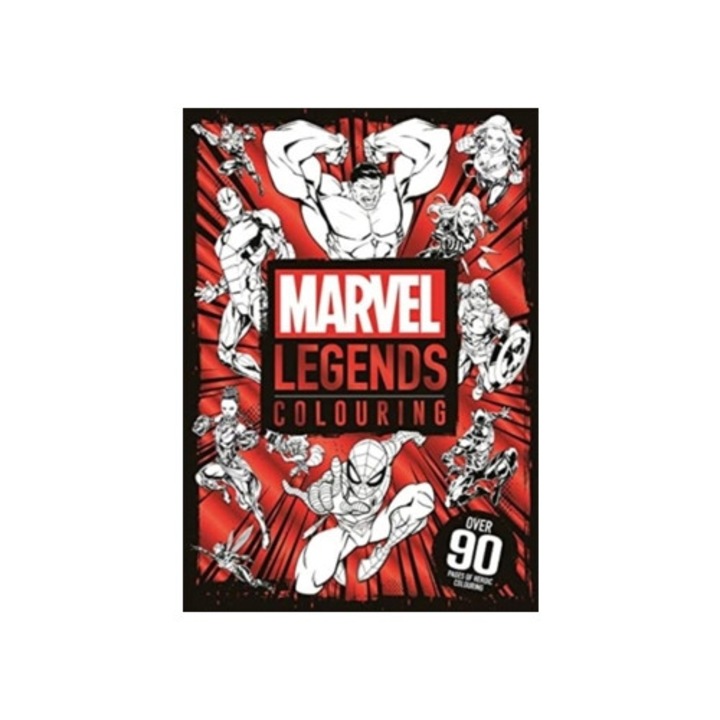 Marvel Legends Colouring, Bonnier Books Ltd, Marvel Entertainment International Ltd