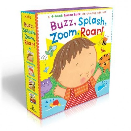 Buzz, Splash, Zoom, Roar!: 4-Book Karen Katz Lift-The-Flap Gift Set: Buzz, Buzz, Baby!; Splish, Splash, Baby!; Zoom, Zoom, Baby!; Roar, Roar, Bab, Karen Katz (Author)