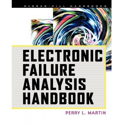 Electronic Failure Analysis Handbook, Perry Martin (Author)