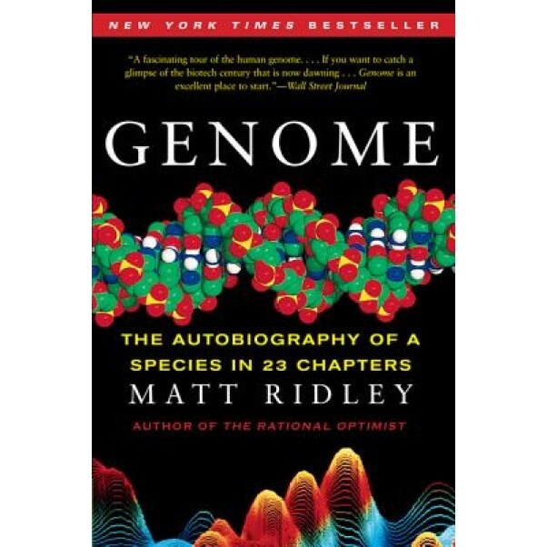 Genome: The Autobiography of a Species in 23 Chapters, Matt Ridley