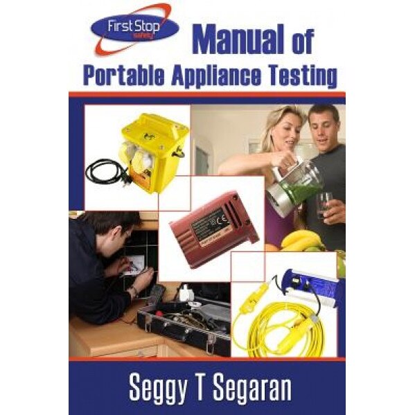 Manual of Portable Appliance Testing, Seggy T. Segaran (Author)