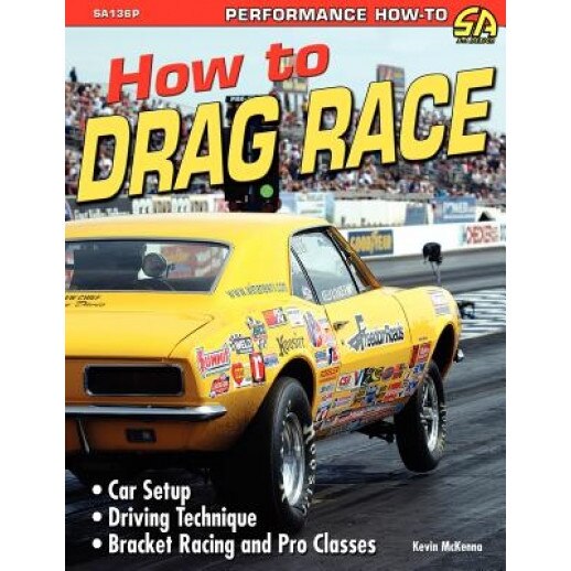 How to Drag Race, McKenna Kevin (Author)