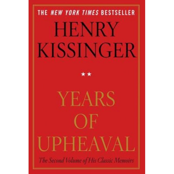 Years of Upheaval, Henry Kissinger (Author)