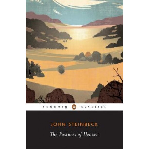 The Pastures of Heaven, John Steinbeck