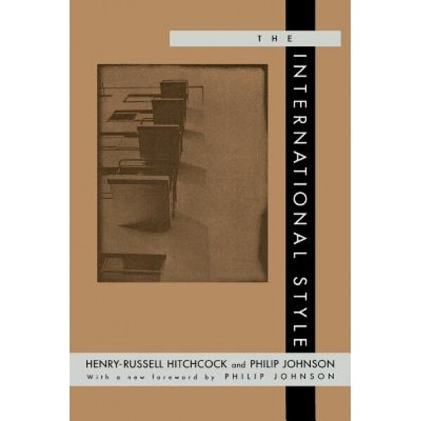 The International Style, Henry-Rusell Hitchcock