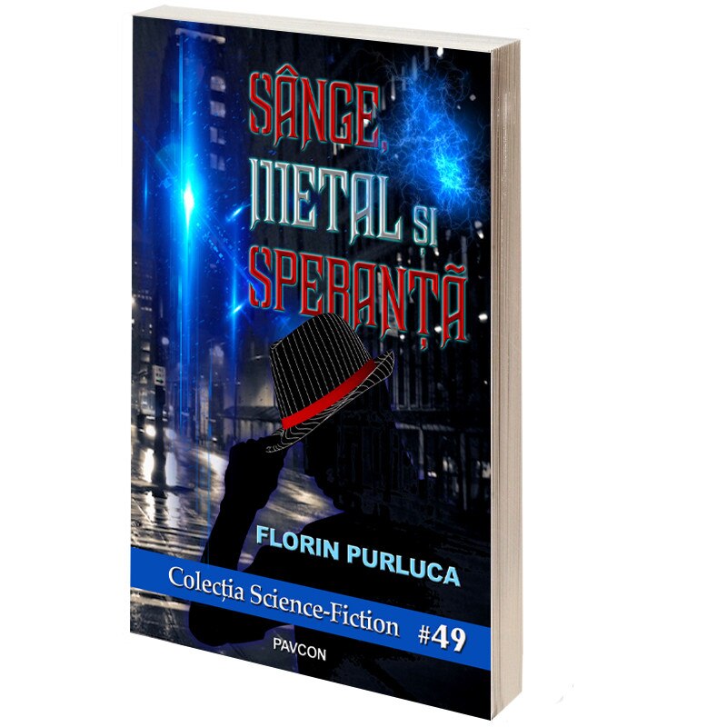 Sange, metal si speranta - Florin Purluca