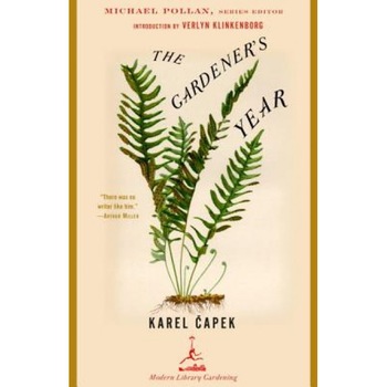 The Gardener's Year, Capek Karel, Karel Capek The Gardener's Year, Capek Karel, Karel Capek